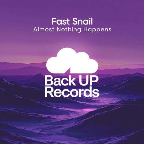 Fast Snail - Almost Nothing Happens