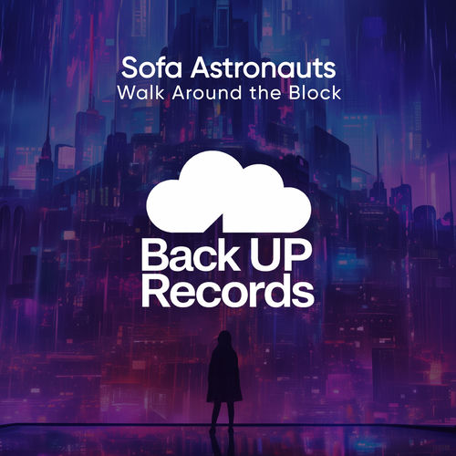 Sofa Astronauts - Walk Around the Block